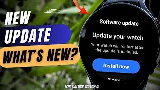 Samsung Galaxy Watch 4 Official [New Update]!