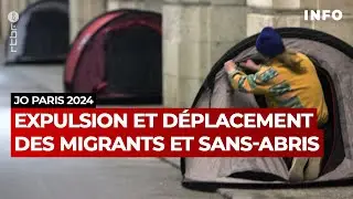 JO de Paris 2024 : expulsion de camps de migrants et de sans-abris - RTBF Info
