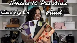 iPhone 16 Pro Max Case Try On Haul | Desert Titanium