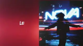 Nova - Lie (Official Audio)