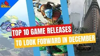Top 10 Game Releases To Look Forward In December