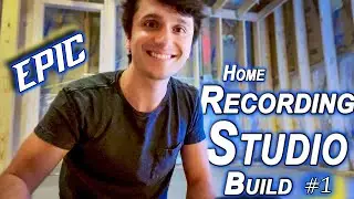 EPIC Home Recording Studio Build - Pt. 1 (David Michael Frank)