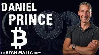 LETS TALK ABOUT BITCOIN | INTERVIEW WITH DANIEL PRINCE | Episode 102