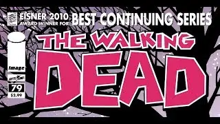 Ходячие Мертвецы. Комикс. Выпуск 79. Пошумели (русская озвучка)