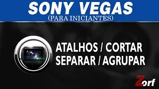 Como cortar vídeos, separar áudio do vídeo e agrupá-los no Sony Vegas.
