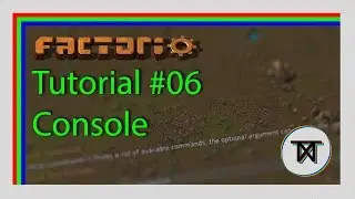 Console and Commands - #06 The Complete Factorio Tutorial [0.16]
