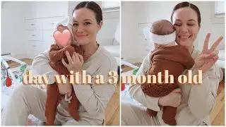 a day in the life of a mom and a 3 month old | schedule. sleep training. routine & more. vlog.
