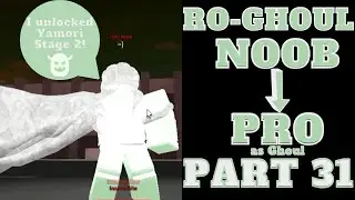 Noob to Pro as Ghoul in Ro-Ghoul | Part 31 | Roblox