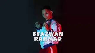 SYAZWAN RAHMAD SHOWREEL 2018