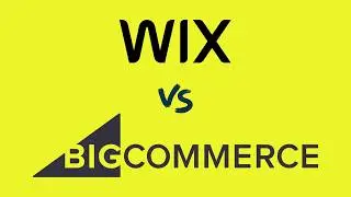 Wix vs BigCommerce (2024) — Which is Better?
