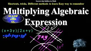 Shortcuts for multiplying Algebraic expression, How to multiply Algebraic Expression.