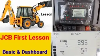 First Lesson of JCB basic of dashboard l JCB का  पहला भाग चावी लगाना , बटन और रेस ।।