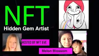 ALERT!! NFT HIDDEN GEM! Animation Artist MelonBlossom  Thai Mommy!