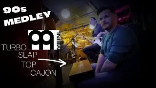 MEINL Pickup Turbo Slaptop Cajon performance: 90s Medley