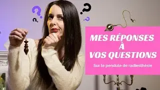 Questions réponses sur le pendule