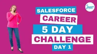 Salesforce Career 5 Day Challenge -  Day 1