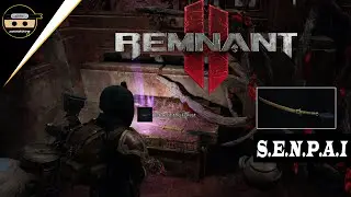 Remnant 2 | How to Get A Katana