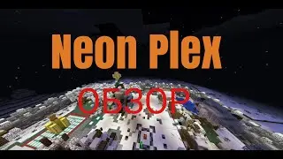 ОБЗОР СЕРВЕРА АНАРХИЯ 1.1.5 Neon Plex ОБЗОР СЕРВЕРА АНАРХИЯ Neon Plex