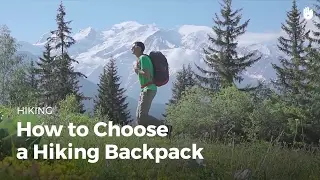 How to Choose Your Backpack | Hiking