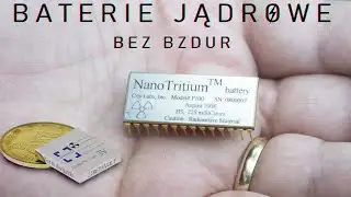 Baterie jądrowe. Czego media nie powiedzą