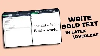How to Write BOLD Text in LatexOverleaf
