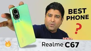 Realme C67 ka Real and Clear Review 🔥 Should You Buy This Phone?