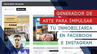 Generador de imágenes para publicar en el Facebook e Instagram de tu inmobiliaria