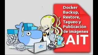 🐋 DOCKER - [BACKUP, RESTORE, TAGGING] ➕ Image posting. 🏷️