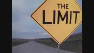 The Limit - Let Me Go