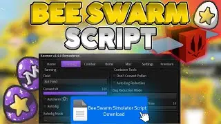 BEE SWARM SIMULATOR SCRIPT [ AUTO FARM - AUTO ATTACK - AUTO DIG - MORE ]