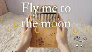 Fly me to the moon - Frank Sinatra | Kalimba (with tabs)