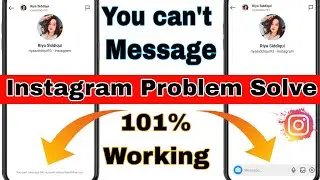 You can't message this account unless they follow you instagram | Fix You cant message this account
