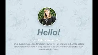 Florida Administrative Legal Research Recorded Workshop