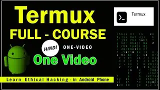 Termux Full Course in Hindi | Termux Tutorial in 2021 | Termux | Install termux in Android 
