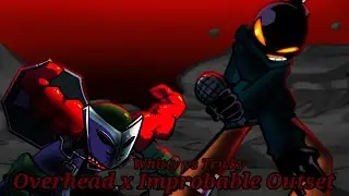 Whitty vs Tricky (Overhead x Improbable Outset)
