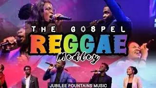 SUPER REGGAE PRAISE MEDLEY WITH JUBILEE FOUNTAINS MUSIC - @JUBILEEFOUNTAINSMUSIC