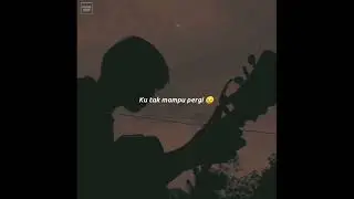 TAK MAMPU PERGI , Sammy simorangkir (Cover by Rifan efendy)