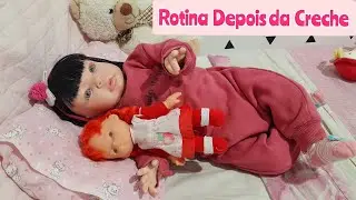 Rotina Depois da Creche da Bebê Reborn Manu