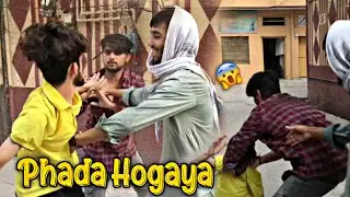 Dost Ky Sath Khatarnaak Phadda Hogaya 🤬