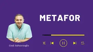 Metafor | Cenk Sabuncuoğlu