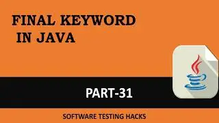 Final Keyword in Java | Part 31 | Java Tutorial