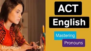 Mastering Pronouns For ACT English