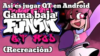 esto esta en otro nivel vs QT optimizado android friday night funkin | Jeankuc