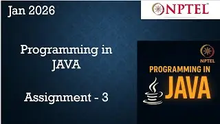 NPTEL Programming In Java Week 3 Programming Assignment 3 Answers Solution | 2026 Jan