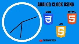 How to create Analog clock using HTML , CSS and JAVASCRIPT?
