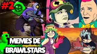 MEMES DE BRAWL STARS #2 ALLI MI VIEJA WE - Brawl Stars