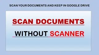 How to Scan Documents without Scanner|| Scanning Documents Very Easy||