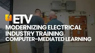 Modernizing Electrical Industry Training: Computer-Mediated Learning