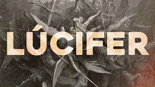 A História de Lúcifer: da Grécia à Bíblia