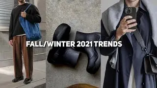 Men's Fall/Winter 2021 Fashion Trends